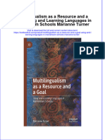 PDF Multilingualism As A Resource and A Goal Using and Learning Languages in Mainstream Schools Marianne Turner Ebook Full Chapter
