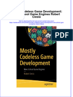 Textbook Mostly Codeless Game Development New School Game Engines Robert Ciesla Ebook All Chapter PDF