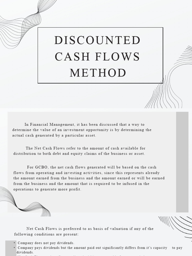 Discounted Cash Flows Method | PDF | Discounted Cash Flow | Investing