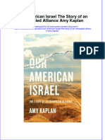 Download textbook Our American Israel The Story Of An Entangled Alliance Amy Kaplan ebook all chapter pdf 