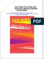 Textbook Pain Woman Takes Your Keys and Other Essays From A Nervous System Sonya Huber Ebook All Chapter PDF
