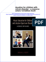 Download textbook Music Education For Children With Autism Spectrum Disorder A Resource For Teachers 1St Edition Scott ebook all chapter pdf 