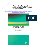 Full Chapter Myths and Places New Perspectives in Indian Cultural Geography 1St Edition Shonaleeka Kaul PDF