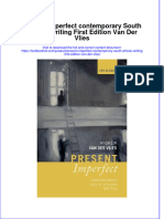 Textbook Present Imperfect Contemporary South African Writing First Edition Van Der Vlies Ebook All Chapter PDF
