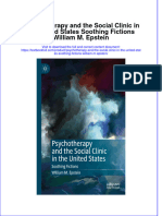 PDF Psychotherapy and The Social Clinic in The United States Soothing Fictions William M Epstein Ebook Full Chapter
