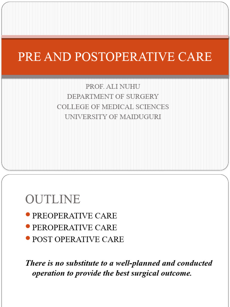 PRE AND POSTOPERATIVE CARE One Final | PDF | Surgery | Anesthesia