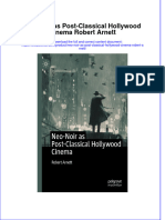 Full Chapter Neo Noir As Post Classical Hollywood Cinema Robert Arnett PDF