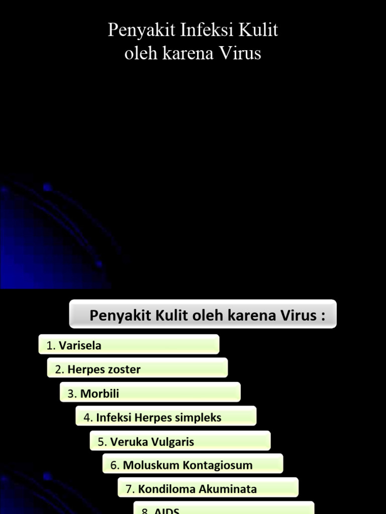 Kuliah Penyakit Kulit Karena Virus Dan Penyakit Infeksi Kulit Oleh ...