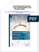 Full Chapter Organised Cultural Encounters Practices of Transformation Lise Paulsen Galal PDF