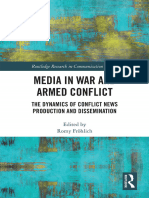 (Routledge Research in Communication Studies) Romy Fröhlich (editor) - Media in War and Armed Conflict_ Dynamics of Conflict News Production and Dissemination-Routledge (2018)