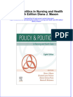 Full Chapter Policy Politics in Nursing and Health Care 8Th Edition Diana J Mason PDF