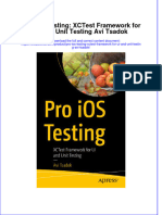 Full Chapter Pro Ios Testing Xctest Framework For Ui and Unit Testing Avi Tsadok PDF