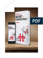 THE SECRET OF CONSISTENCY