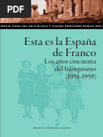Esta Es La España de Franco: Los Años Cincuenta Del Franquismo (1951-1959)