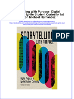 Full Chapter Storytelling With Purpose Digital Projects To Ignite Student Curiosity 1St Edition Michael Hernandez PDF