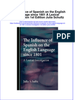 Download textbook The Influence Of Spanish On The English Language Since 1801 A Lexical Investigation 1St Edition Julia Schultz ebook all chapter pdf 