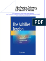 Download full chapter The Achilles Tendon Pathology Treatment And Rehabilitation 1St Edition Samuel B Adams pdf docx