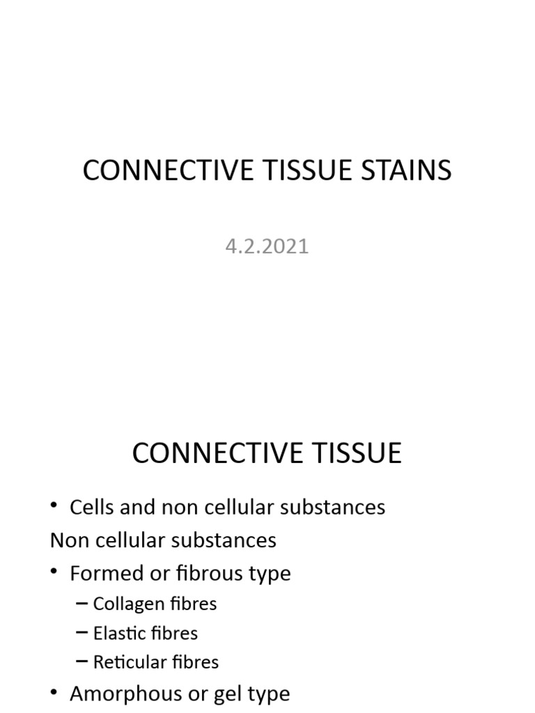 Connective Tissue Staining Techniques | PDF | Staining | Chemical ...