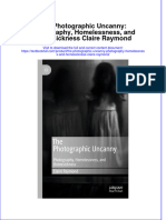Download pdf The Photographic Uncanny Photography Homelessness And Homesickness Claire Raymond ebook full chapter 