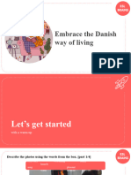 Embrace the Danish way of living