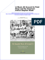 Textbook The Beautiful Music All Around Us Field Recordings and The American Experience Stephen Wade Ebook All Chapter PDF