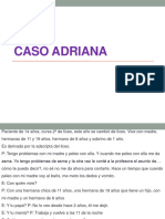 CASO ADRIANA