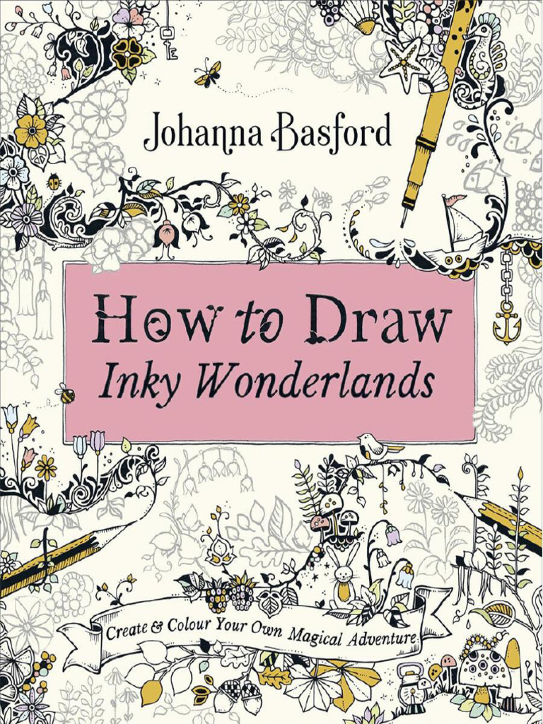 Toaz - Info How To Draw Inky Wonderlands Create and Color Your Own ...