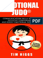 Emotional Judo Communication Skills To Handle Difficult Conversations and Boost Emotional Intelligence (Tim Higgs)