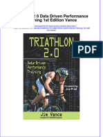 PDF Triathlon 2 0 Data Driven Performance Training 1St Edition Vance Ebook Full Chapter
