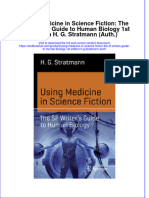 Textbook Using Medicine in Science Fiction The SF Writers Guide To Human Biology 1St Edition H G Stratmann Auth Ebook All Chapter PDF