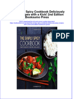 Full Chapter The Simply Spicy Cookbook Deliciously Spicy Recipes With A Kick 2Nd Edition Booksumo Press PDF