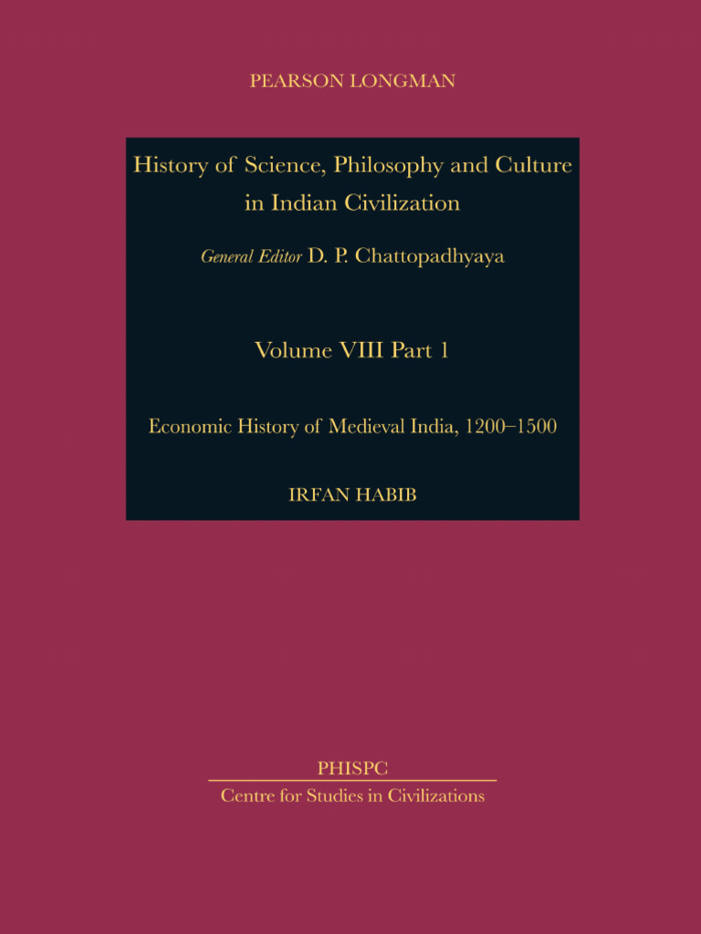 Irfan Habib Economic History of Medieval India, 12001500 (Pearson