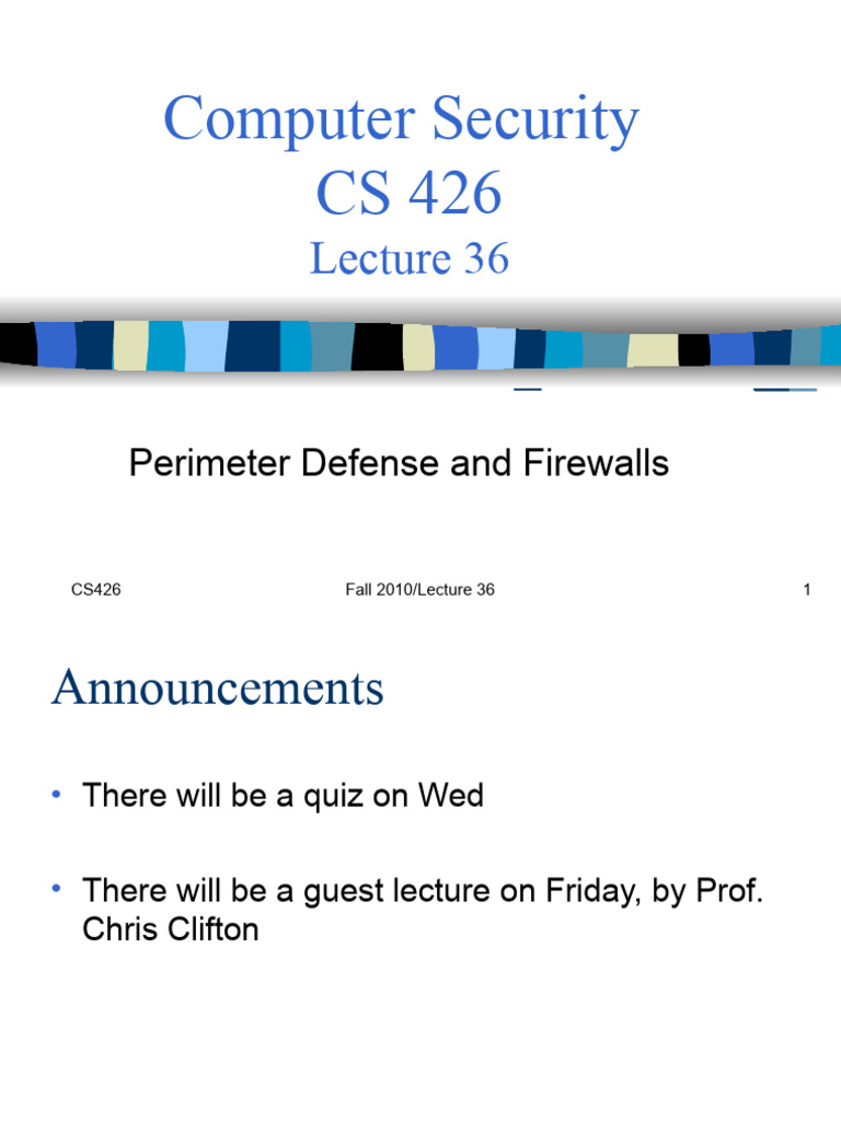 426 Fall10 Lect36 | PDF | Firewall (Computing) | Proxy Server