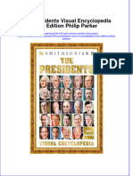 Full Chapter The Presidents Visual Encyclopedia 2Nd Edition Philip Parker PDF