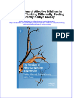 Full Chapter The Problem of Affective Nihilism in Nietzsche Thinking Differently Feeling Differently Kaitlyn Creasy PDF