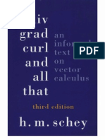 Div, Grad, Curl, and All That - An Informal Text On Vector Calculus, 3rd Ed - H M Schey (1997)