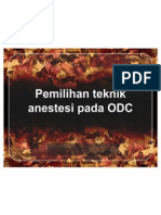 Pemilihan Teknik Anestesi Pada ODC