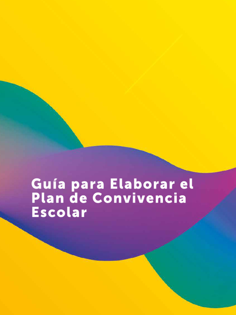 Guia para Elaborar Plan de Convivencia Escolar Final | PDF | Escuelas ...