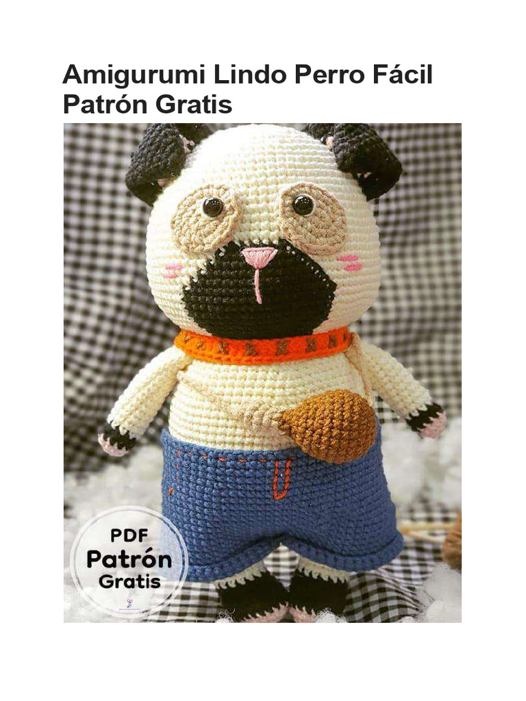 Patrón Amigurumi Perro Pug Gratis | PDF | Amigurumi | Tejer