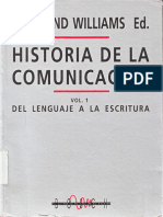 Raymond Williams - Historia de La Comunicación, Vol. 1_ Del Lenguaje a La Escritura (1992)