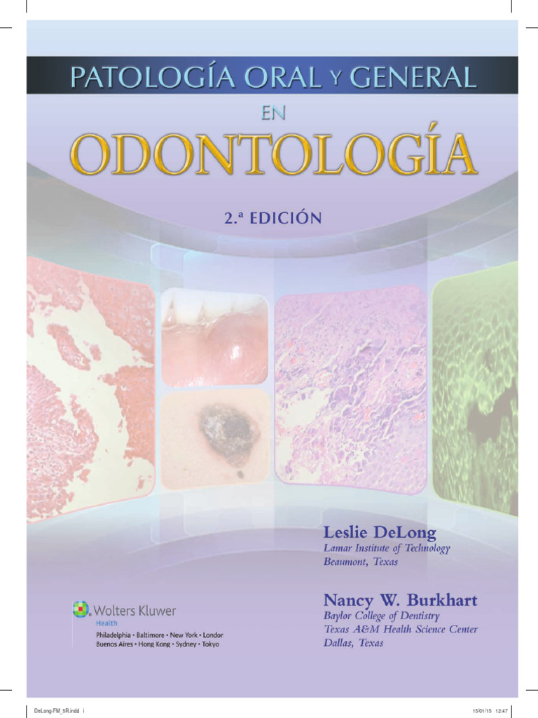 00 Patologia Oral y General en Odontologia DeLong Burkhart 2a 2015 ...