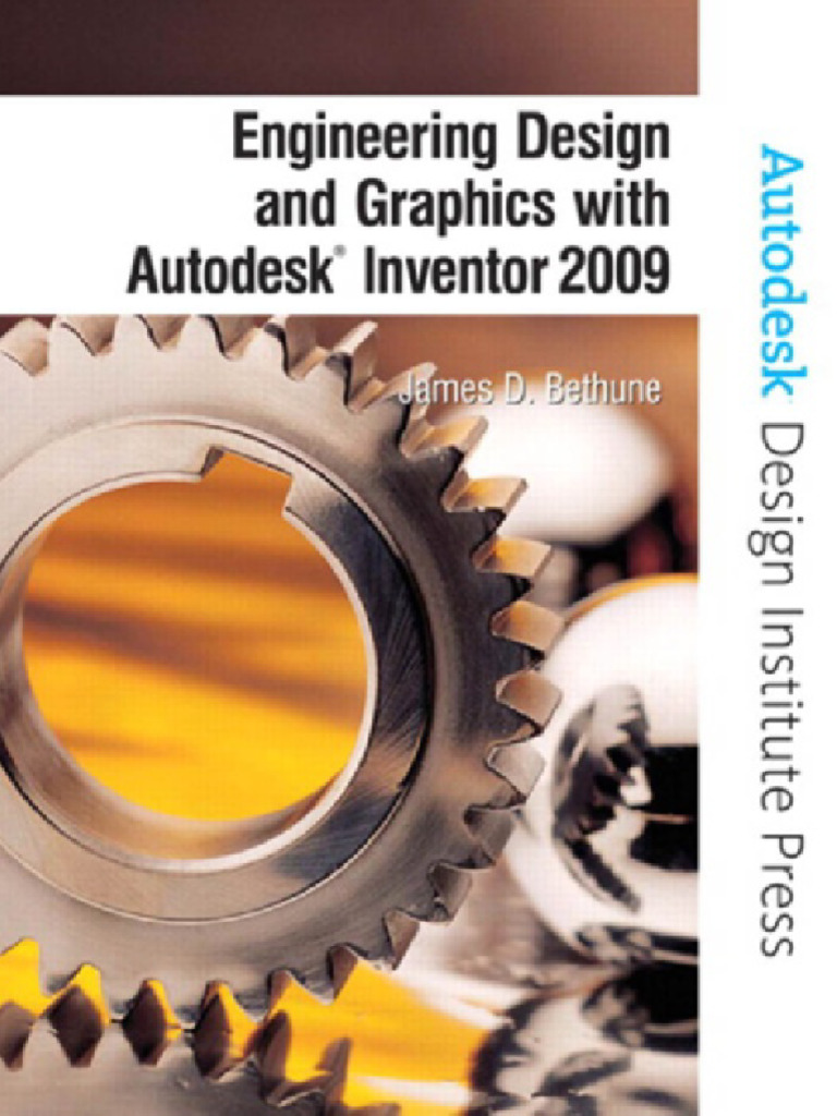 Engineering Design and Graphics With Autodesk Inventor 2009 ...