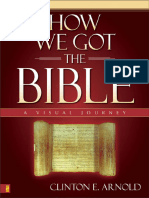 How We Got The Bible A Visual Journey by Clinton E Arnold Excerpt