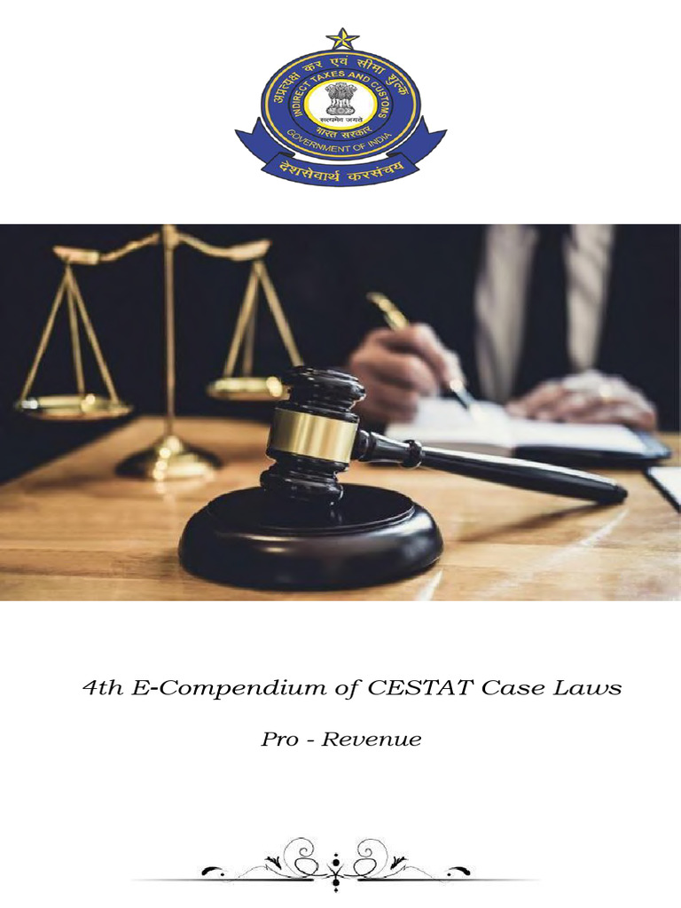 CESTAT Case Law E-Compendium 2023 | PDF | Customs | Excise