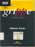 XAVIER, Valêncio - O Mez da grippe e outros livros