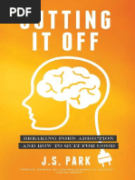 Cutting It Off - Breaking Porn Addiction and How To Quit For Good ...
