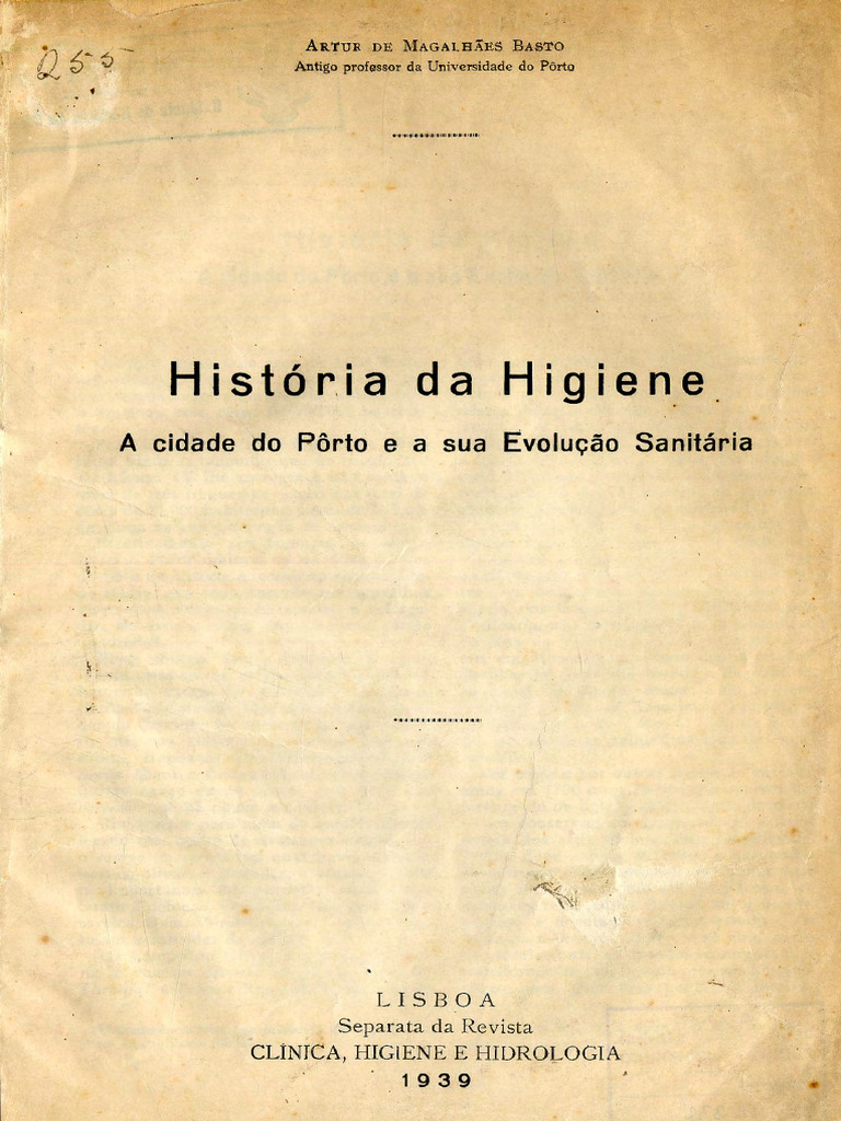 História Da Higiene. A Cidade Do Porto e A Sua Evolução Sanitária | PDF ...