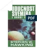 Stephen Hawking - Buducnost Svemira I Drugi Eseji