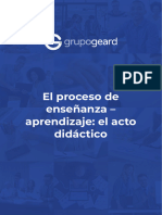 El Proceso de Enseñanza - Aprendizaje - El Acto Didáctico