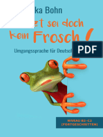 Jetzt Sei Doch Kein Frosch - Umgangssprache Für Deutschlerner 2 - Niveau B2-C2 (Fortgeschritten) (German Edition) (Angelika Bohn)
